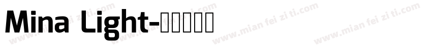 Mina Light字体转换